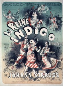 Poster advertising 'La Reine Indigo', music by Johann Strauss (1804-49) c.1900